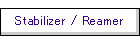 Stabilizer / Reamer